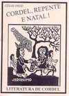 Literatura de Cordel e Literatura Oral – A Tradição Literária do Nordeste Brasileiro