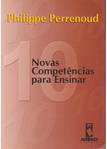 As dez competências de Philippe Perrenoud para ensinar