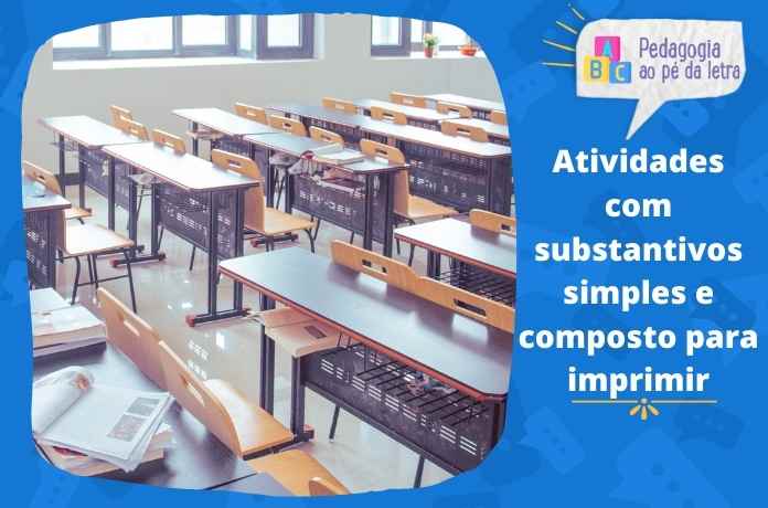 Atividades com substantivos simples e composto para imprimir
