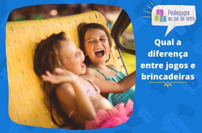 Qual a diferença entre jogos e brincadeiras?