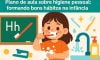 Plano de aula sobre higiene pessoal: formando bons hábitos na infância