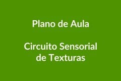 Plano de Aula – Circuito Sensorial de Texturas – Educação Infantil – BNCC