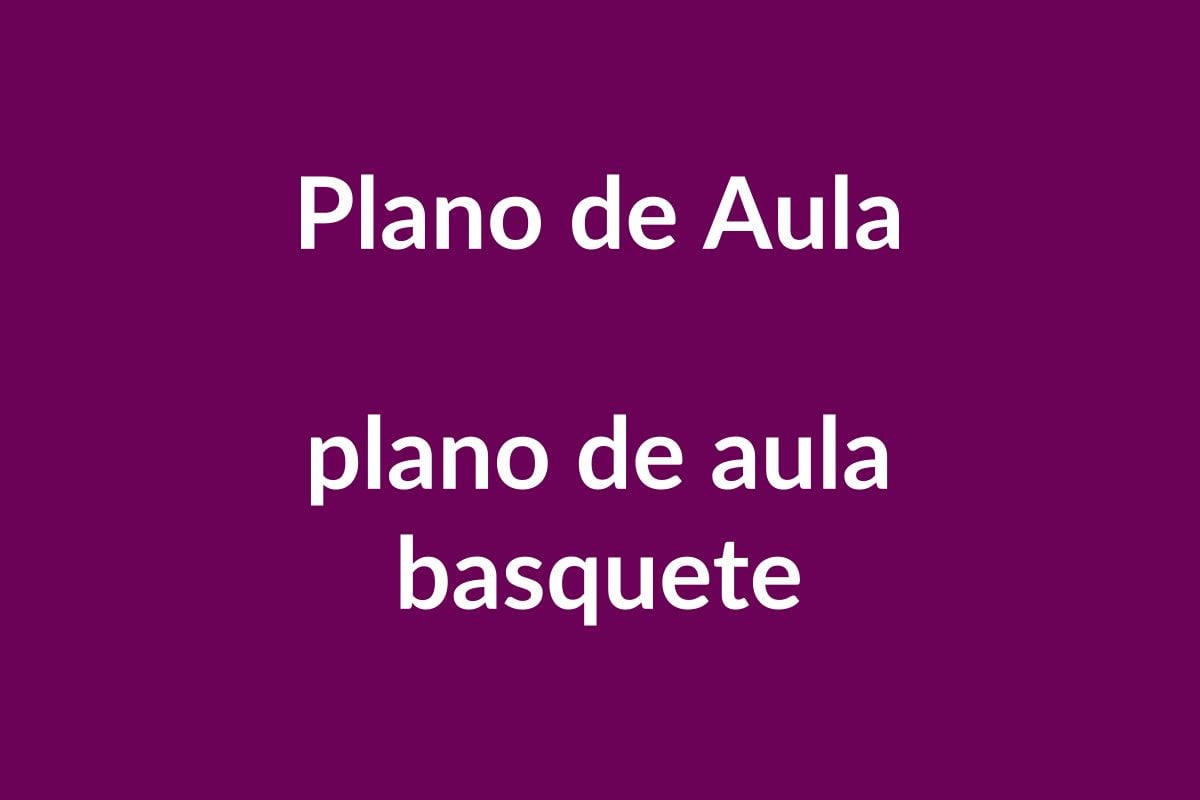 BNCC Plano de Aula – Basquete – Educação Infantil