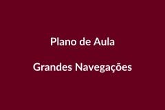 Plano de Aula BNCC: Grandes Navegações na Educação Infantil