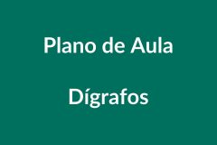Plano de Aula BNCC ā Trabalhando DĆgrafos na Educação Infantil