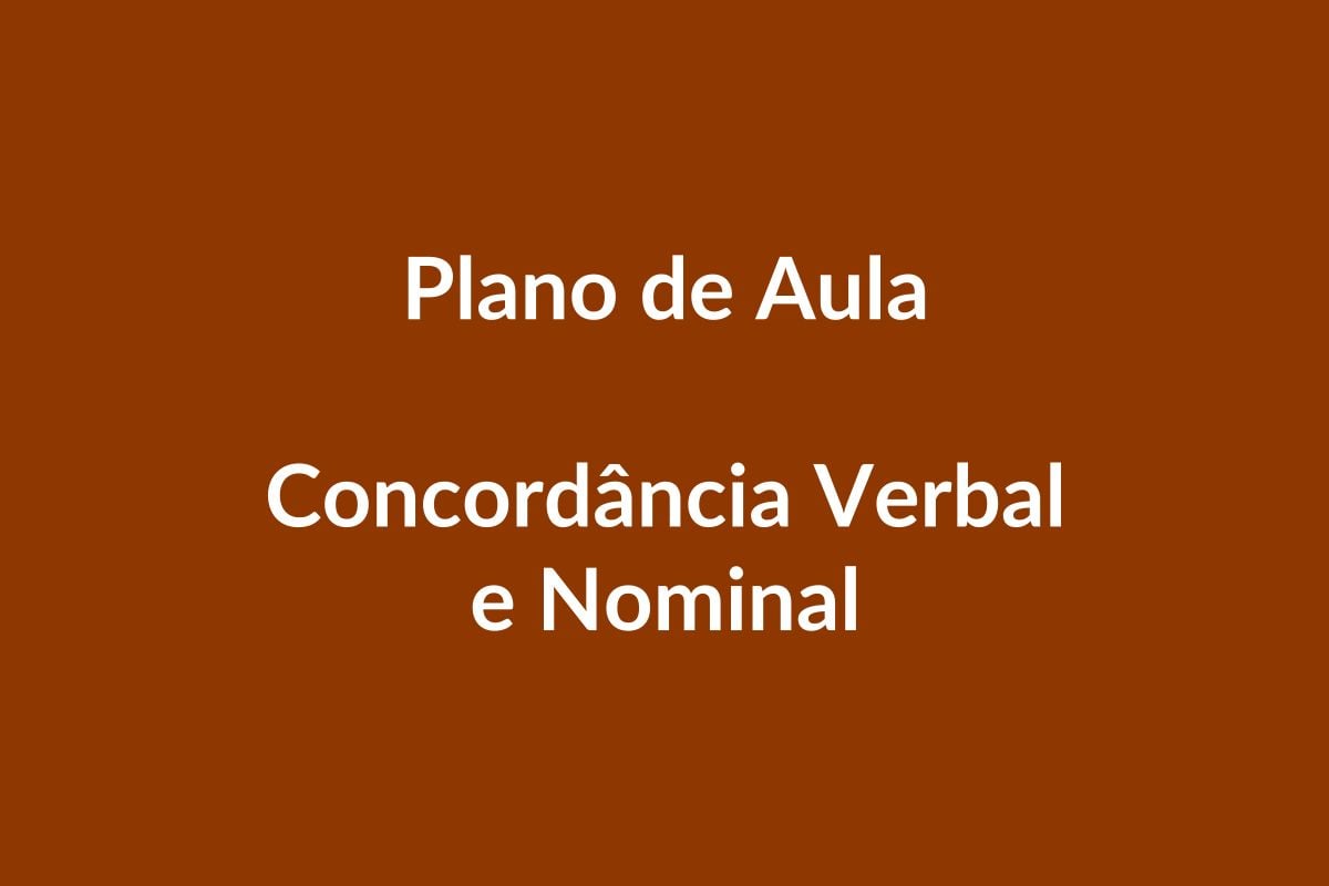 Plano de Aula BNCC – Concordância Verbal e Nominal na Educação Infantil