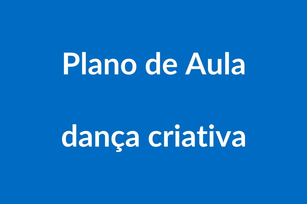 BNCC Plano de Aula – Dança Criativa – Educação Infantil
