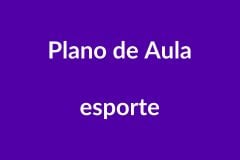 BNCC Plano de Aula Eletiva: Esporte na Educação Infantil