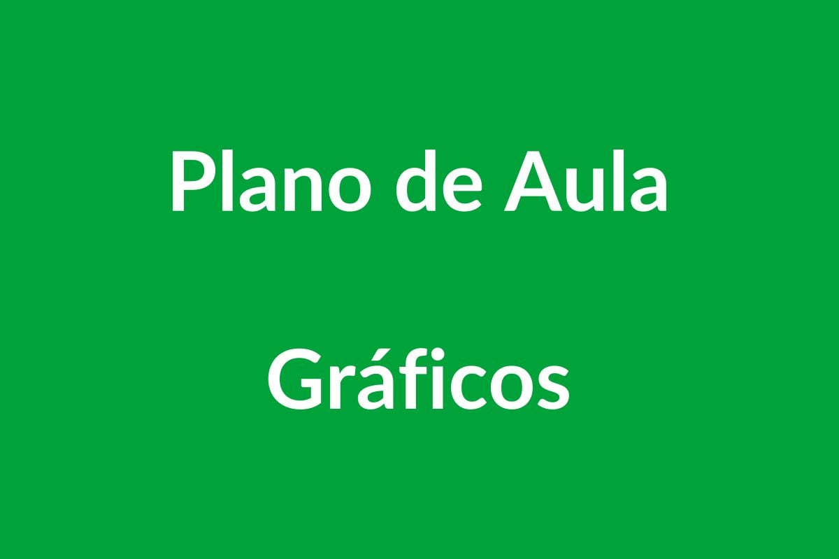 Plano de Aula Gráficos – Educação Infantil – BNCC