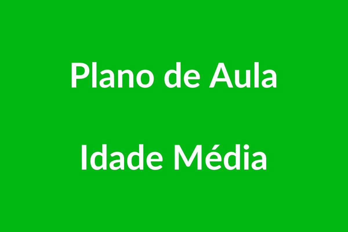 BNCC Plano de Aula – Idade Média para Educação Infantil