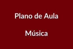Plano de Aula Música – Educação Infantil – BNCC