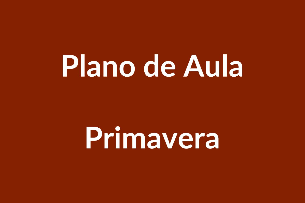 BNCC | Plano de Aula Primavera – Educação Infantil