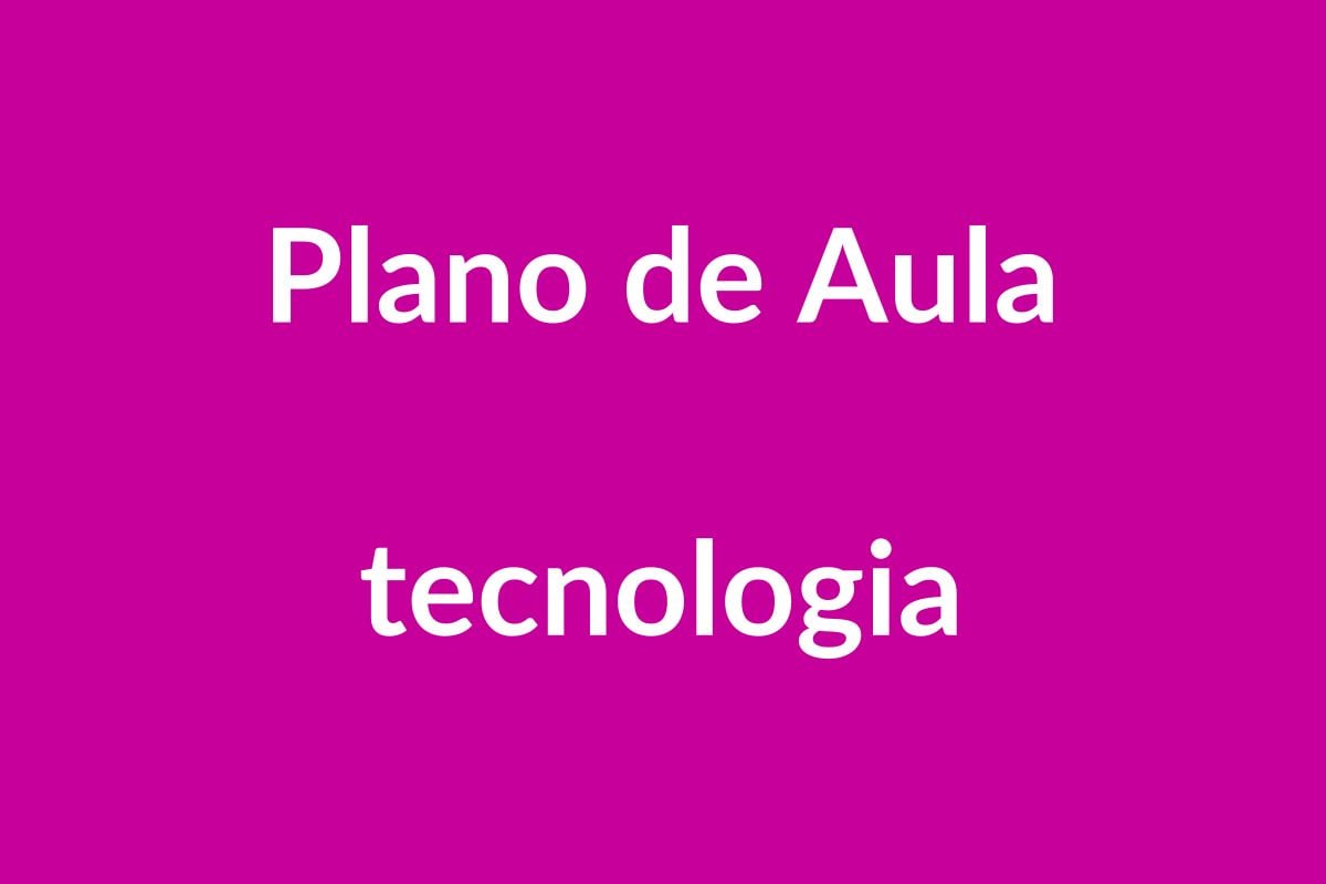 Plano de Aula BNCC – Tecnologia na Educação Infantil
