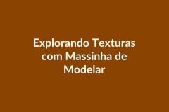 Plano de Aula – Explorando Texturas com Massinha de Modelar – Educação Infantil – BNCC