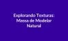 Plano de Aula BNCC – Explorando Texturas: Massa de Modelar Natural – Educação Infantil